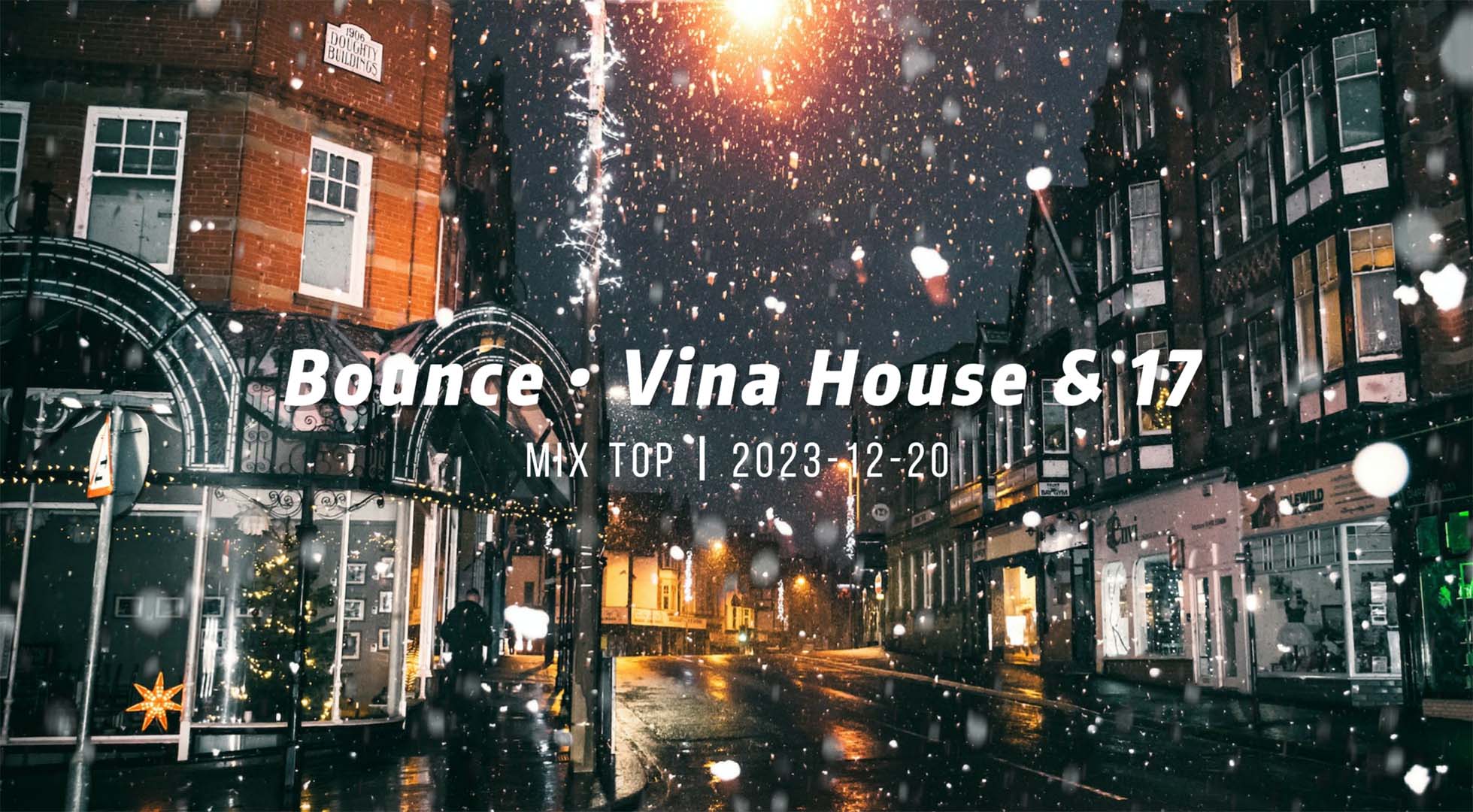 [20231225]Bounce  Vina House & 17